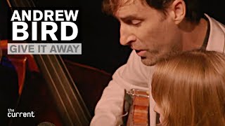Andrew Bird - Give it Away (Live concert performance at Palace Theatre for The Current)