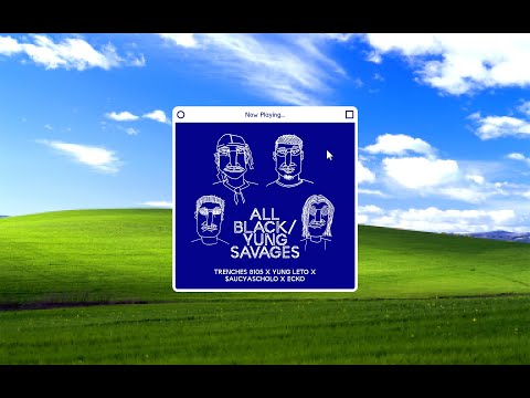 ALL BLACK/YUNG SAVAGES - TRENCHES 8105 X ECKO X $AUCYASCHOLO X YUNG LETO (VISUALIZER)