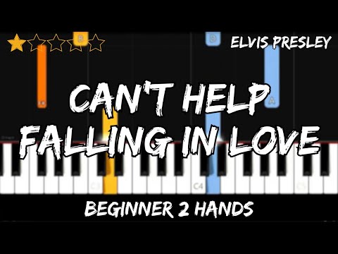 Elvis Presley - Can't Help Falling in Love - Easy Beginner Piano Tutorial - For 2 Hands