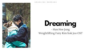 Han Hee Jung (한희정) – DREAMING (꿈꾼다) Weightlifting Fairy Kim Bok-Joo OST