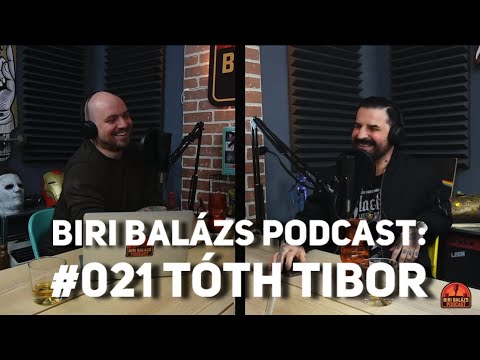 Biri Balázs Podcast #021 Tóth Tibor