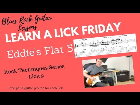 Learn a Lick Friday, Rock Techniques - 'Eddie's Flat 5'