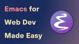 How to Setup Emacs for Web Development