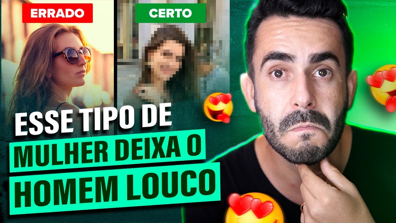 ELES Não Gostam de MULHER Boazinha - O Tipo de Mulher que Deixa ELE Maluco!