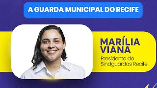 NOVO CONCURSO GUARDA RECIFE-PE: ENTREVISTA COM A PRESIDENTA DO SINDICATO DAS GUARDAS