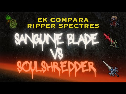 Tibia - EK Compara sanguine vs Soulshredder nas ripper spectre