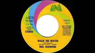 1972 HITS ARCHIVE: Walk On Water - Neil Diamond