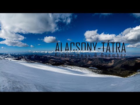 ALACSONY-TÁTRA | Király-hegy & Gyömbér