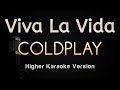 Viva La Vida - Coldplay (Karaoke Songs With Lyrics - Higher Key)