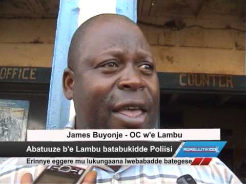Abatuuze b’e Lambu batabukidde Poliisi