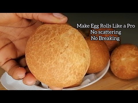 Why Your Egg Rolls Don't Turn Out Right + Tips to Make The Perfect Nigerian Egg Rolls