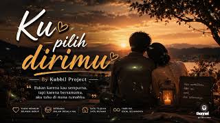 Download lagu 🎵Ku Pilih Dirimu – Kubbil Project | | Lagu Cinta Romantis Indonesia 2026 mp3 Download lagu 🎵Ku Pilih Dirimu – Kubbil Project | | Lagu Cinta Romantis Indonesia 2026 mp3