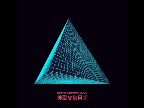 Sacred Geometry 2020 - The Algorithm Remix