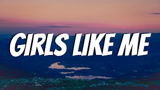 Martina McBride - Girls Like Me - Lyrics