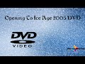 Opening To Ice Age 2002 2004 DVD Widescreen