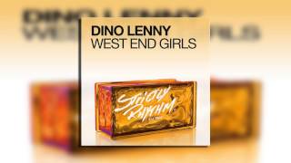 Dino Lenny - West End Girls (Leon & Toky Aka Superhero Remix)