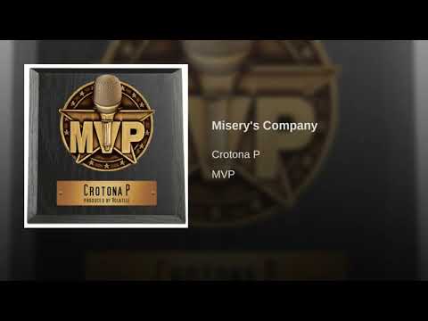 Crotona P "Misery's Company" (prod. by Volatile) - 'MVP' Album Out Now!