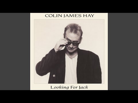 These Are Our Finest Days - Colin Hay