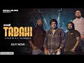 Tabahi तबाही Official Video Dr Billu Bhati Rahul Gurjar Gyanendra Sardhana Haryanavi 2023