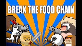 Break the Food Chain