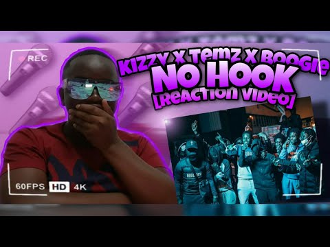 Temz x Boogie x Kizzy - No Hook [REACTION VIDEO] | CAMMYTV
