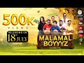MALAMAL BOYYYZ OFFICIAL TRAILER IN CINEMAS 18th JULY MRINL DURGESH KUMAR ASHOK PATHAK