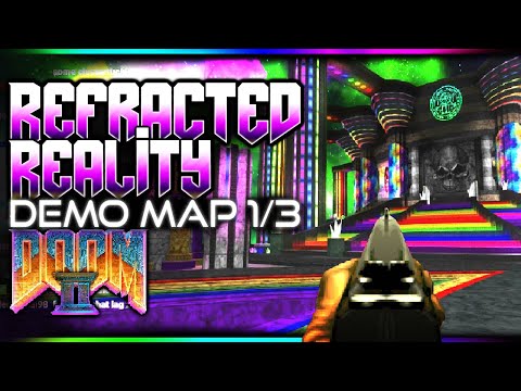 Refracted Reality Demo! | New WAD for Doom 2 | NO MODS, we playing Vanilla!