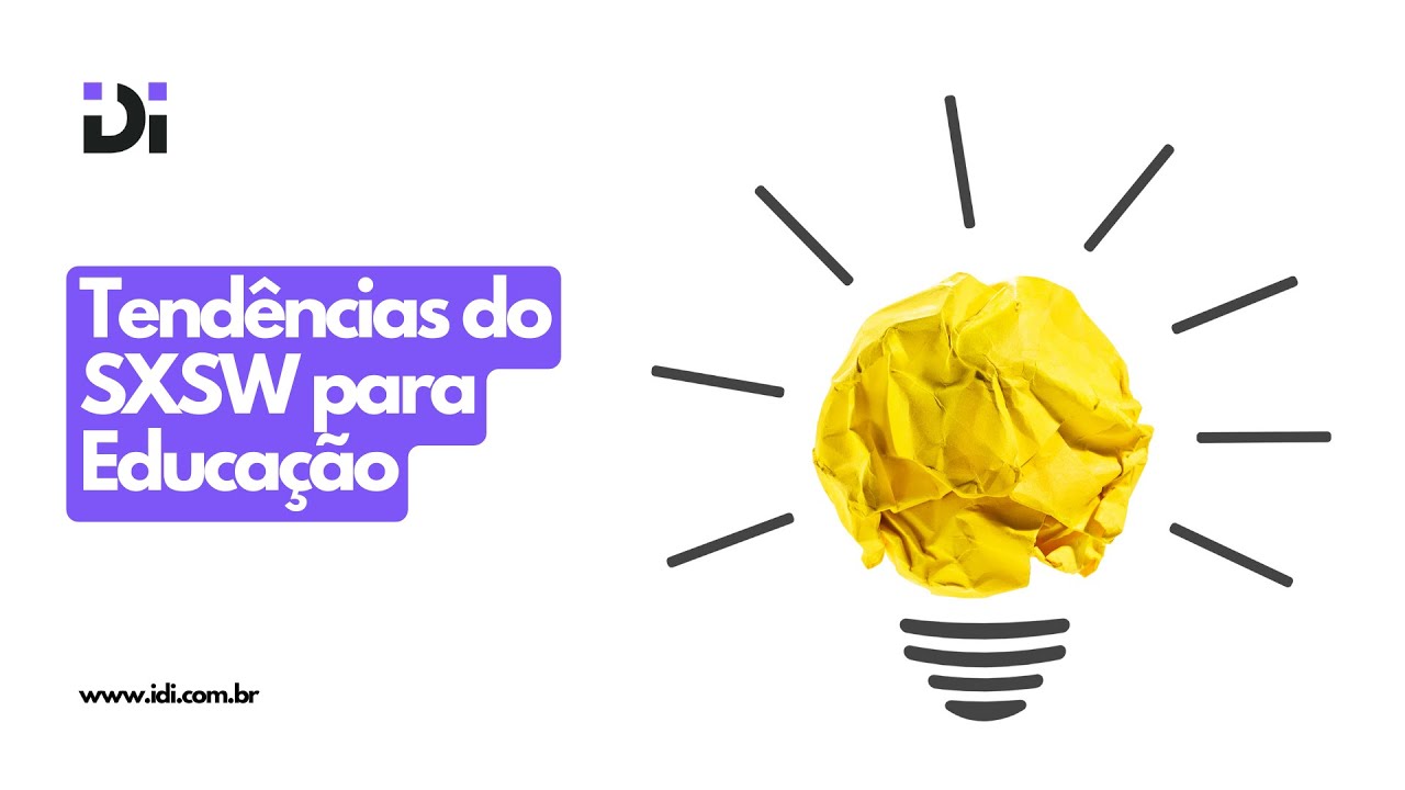 Tendências do SXSW para Educação