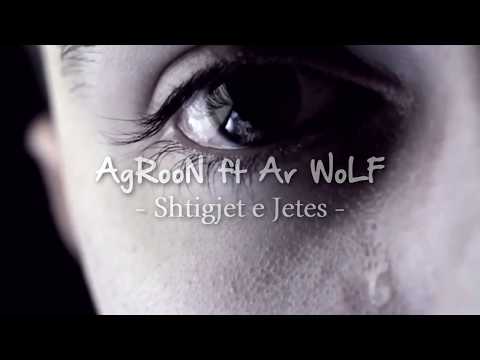 Agron ft Ar WoLF - Shtigjet e Jetes (Life Story) 2018