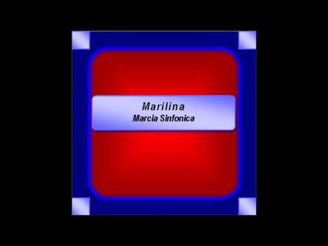"Marilina"- Marcia Sinfonica - Mario Ciervo