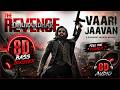VAARIN JAAVAN Official Song 8D Bass Booster Dolby Stereo SaregamaMusic Aura Frequency