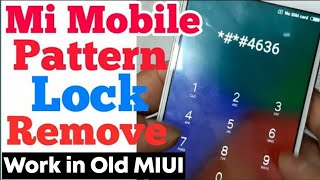 All Mi xiaomi Redmi Pattern Lock Remove New Trick 2021 No Pc No Flashing | working in Old MIUI Model