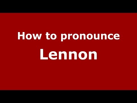 How to pronounce Lennon