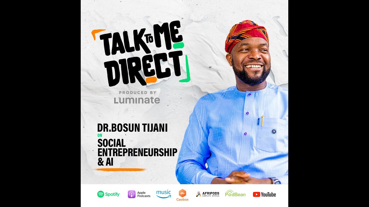 Talk To Me Direct Bonus Episode: Dr. 'Bosun Tijani