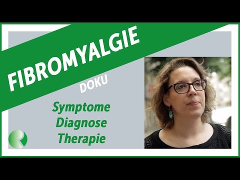 Fibromyalgia Documentation / Symptoms - Diagnosis - Therapy / Rheumatism League
