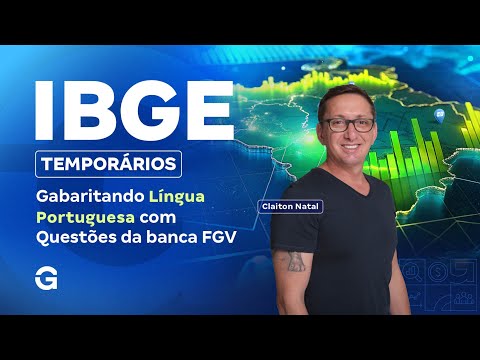 Concurso IBGE Temporários | Gabaritando Língua Portuguesa com Questões da FGV