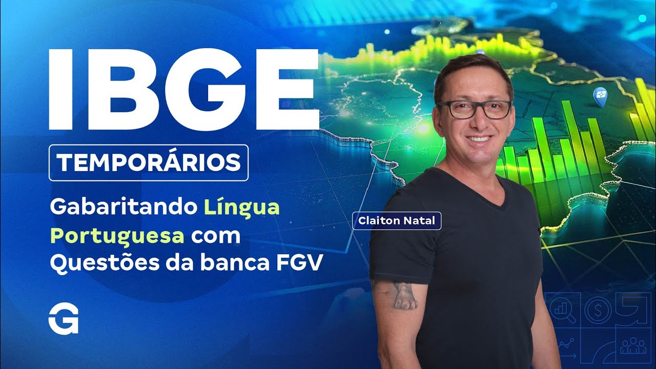 Concurso IBGE Temporários | Gabaritando Língua Portuguesa com Questões da FGV