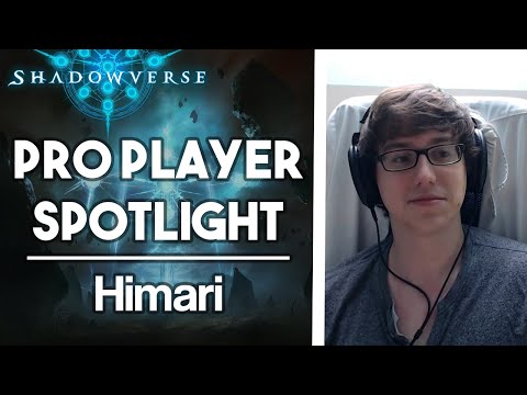 Shadowverse Pro Player Spotlight: Himari (Team Disastra) #sponsored