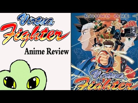 Virtua Fighter ANIME REVIEW!