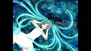 - Star Story / 初音ミク