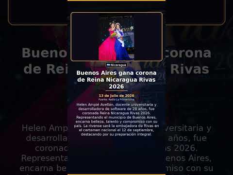 Buenos Aires gana corona de Reina Nicaragua Rivas 2026
