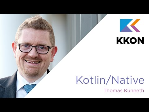 Wie man mit Kotlin native Apps für unterschiedliche Plattformen baut (Thomas Künneth)