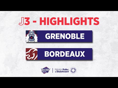 J3 | HIGHLIGHTS | GRENOBLE - BORDEAUX