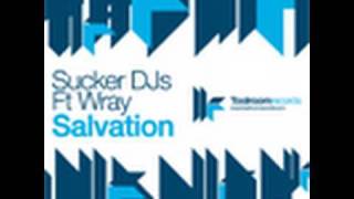 Sucker DJs feat. Wray - Salvation - Ben Macklin & Stretch Silvester Dub Mix
