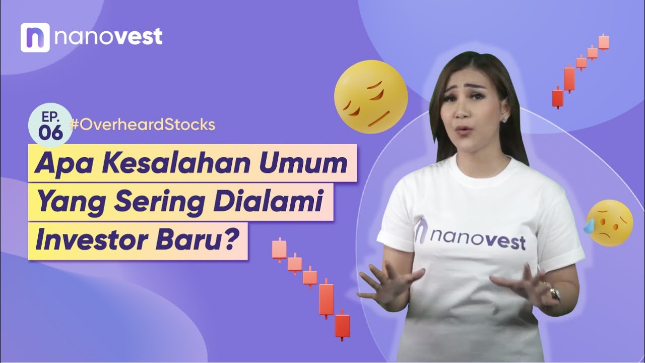 APA KESALAHAN UMUM YANG SERING DIALAMI INVESTOR BARU?