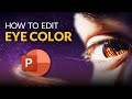 How To BRIGHTEN EYES Change Eye Color PowerPoint