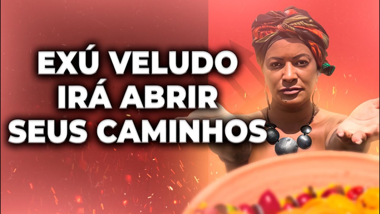 EXÚ VELUDO ESTAVA PRESENTE NESSA OFERENDA