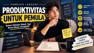 Bukan Kurang Waktu! Cara Jadi Lebih Produktif untuk Anak Muda
