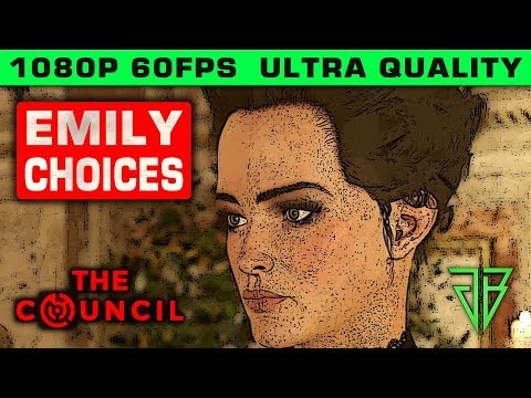 THE COUNCIL The Nightmare Mission Choice - Tell Emily About Her Sister or Keep Quiet - No Commentary