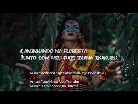 Yube Nawa Āibu Txanabu - 'Caminhando na Floresta'